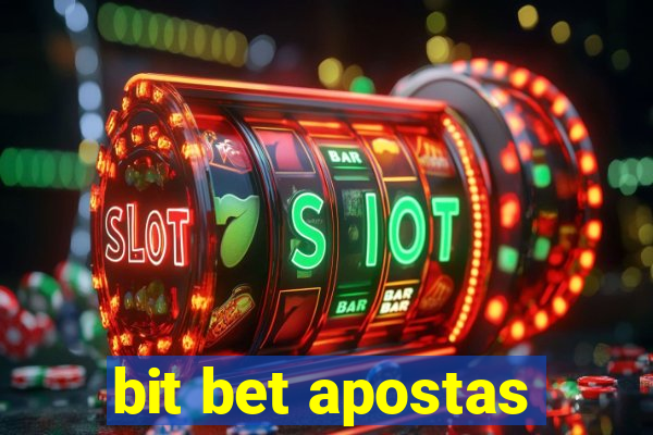 bit bet apostas