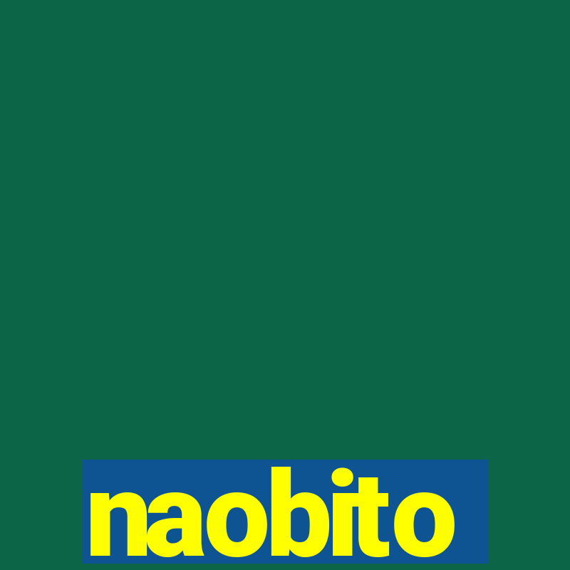 naobito