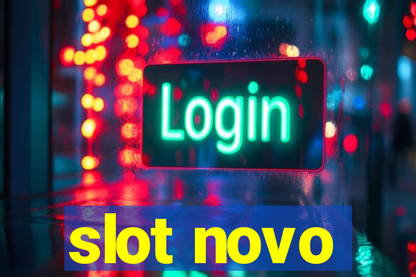 slot novo