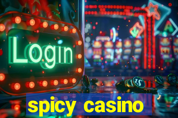 spicy casino