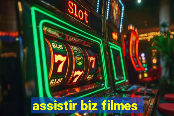 assistir biz filmes