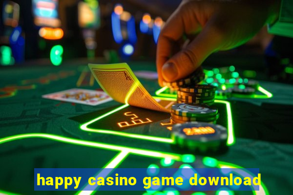 happy casino game download