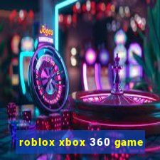 roblox xbox 360 game