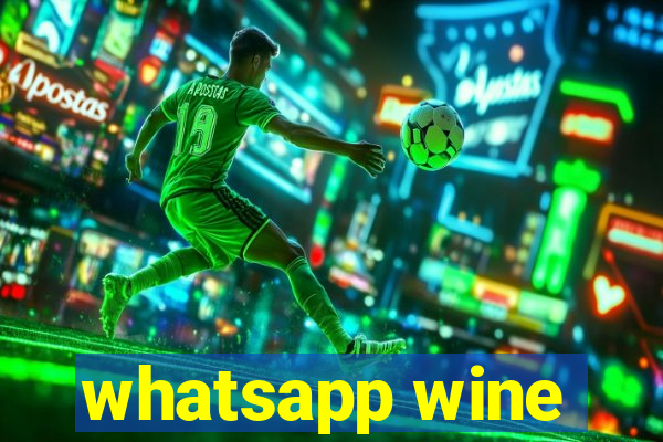 whatsapp wine