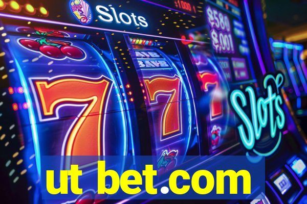 ut bet.com