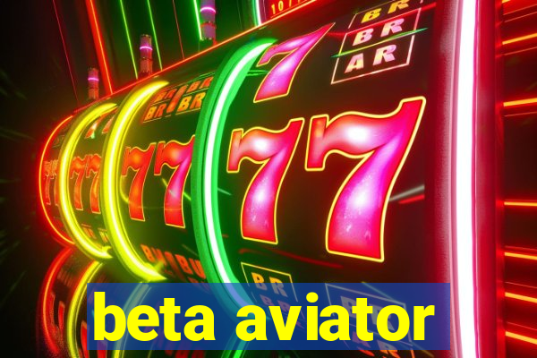 beta aviator