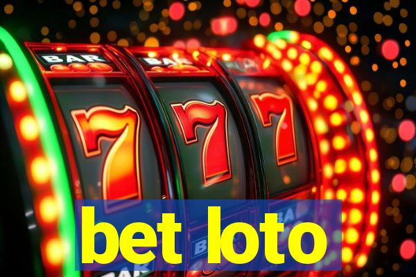 bet loto