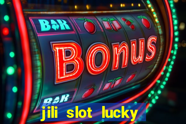 jili slot lucky spin 777