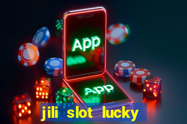 jili slot lucky spin 777