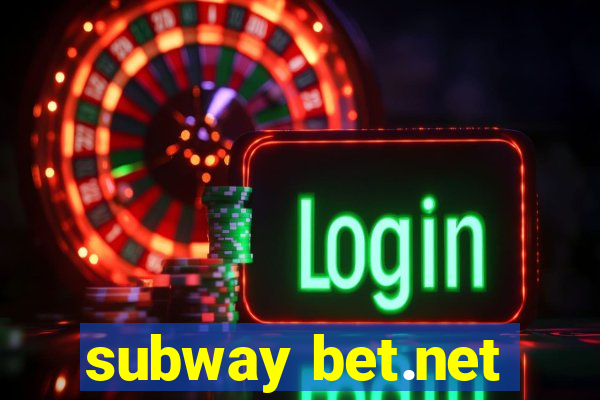 subway bet.net