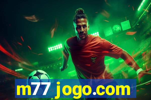 m77 jogo.com