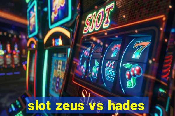 slot zeus vs hades