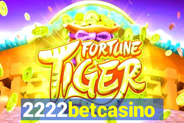 2222betcasino