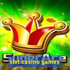 slot casino games