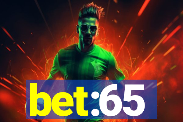 bet:65