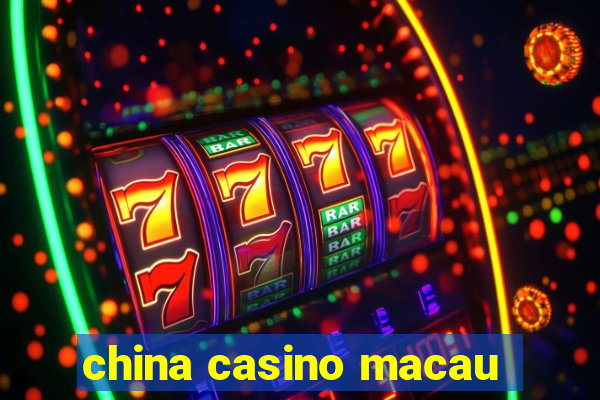 china casino macau