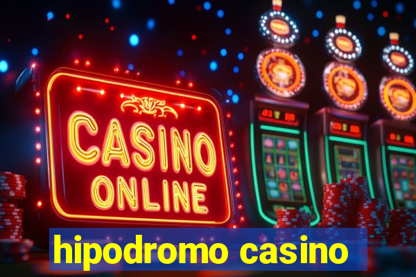 hipodromo casino