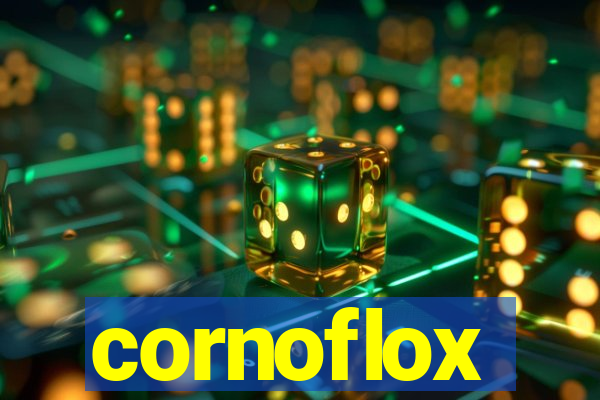 cornoflox