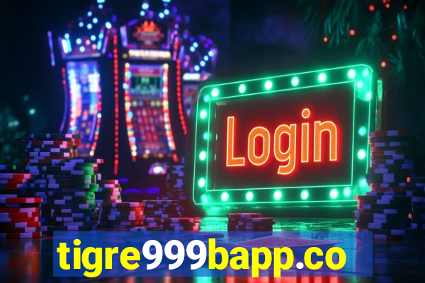 tigre999bapp.com