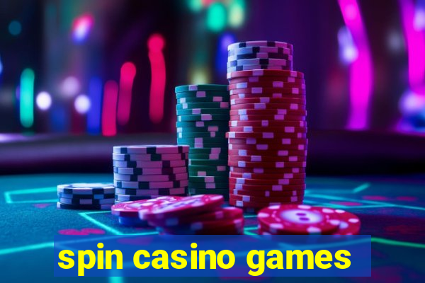 spin casino games