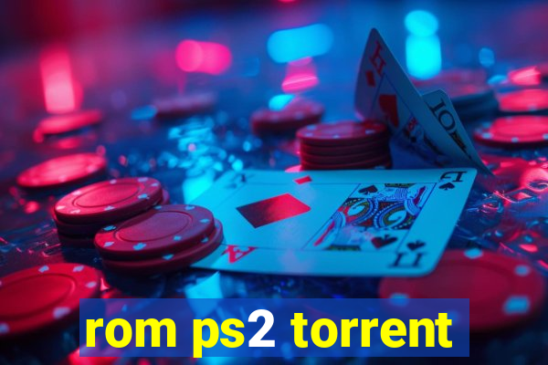 rom ps2 torrent