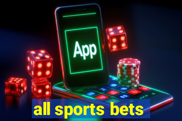 all sports bets