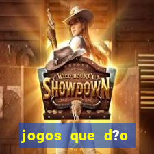 jogos que d?o dinheiro na internet