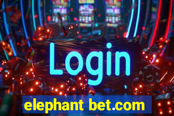 elephant bet.com