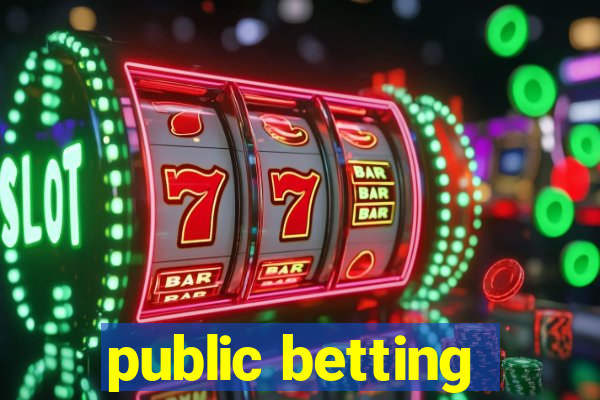 public betting