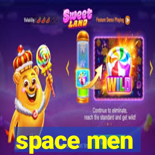 space men