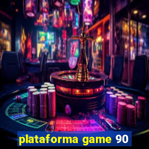 plataforma game 90