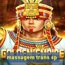 massagem trans sp