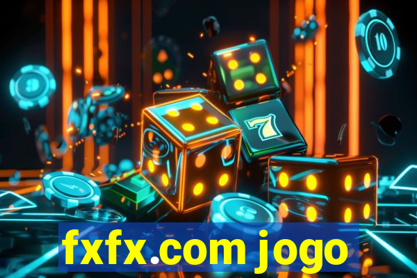 fxfx.com jogo