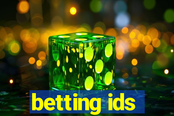 betting ids