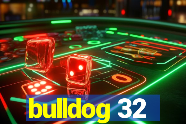 bulldog 32