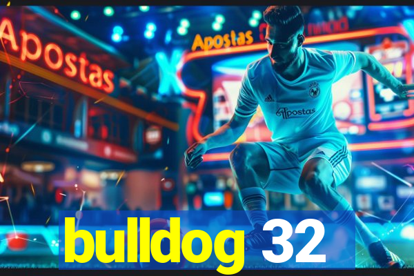 bulldog 32