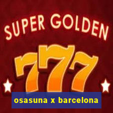 osasuna x barcelona