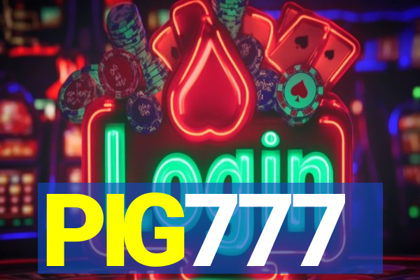 PIG777