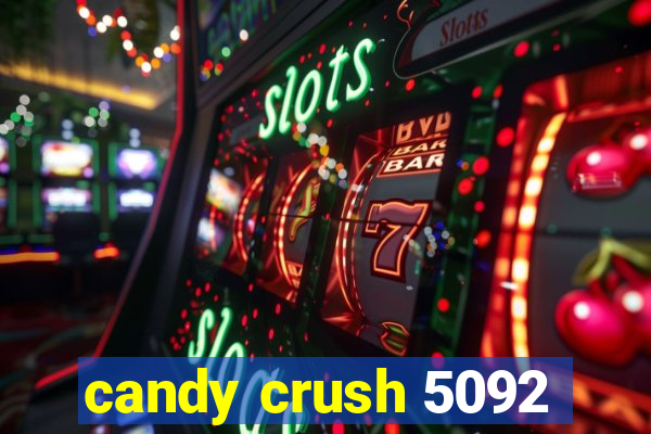 candy crush 5092