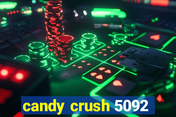 candy crush 5092