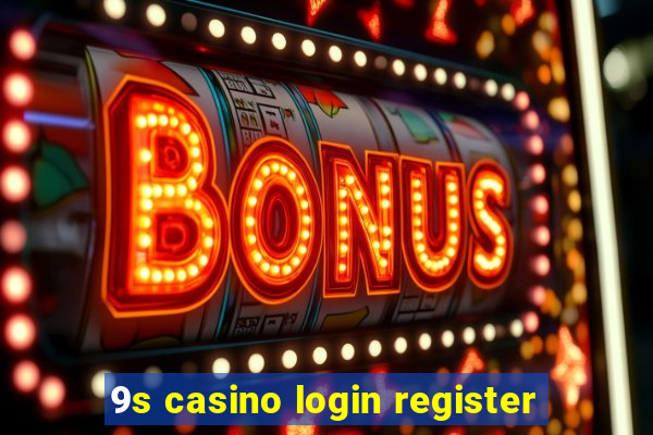 9s casino login register