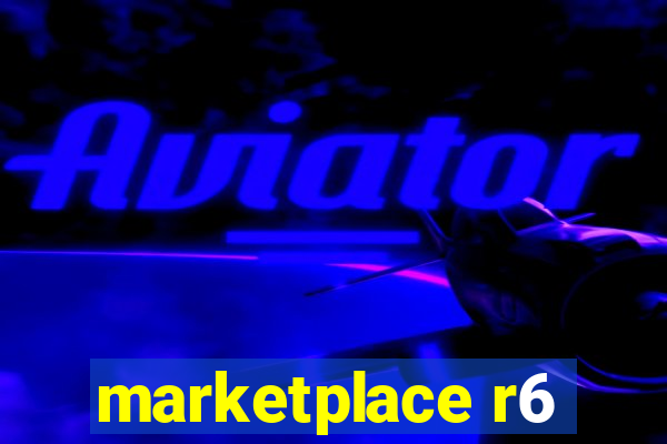 marketplace r6