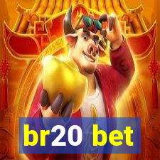 br20 bet