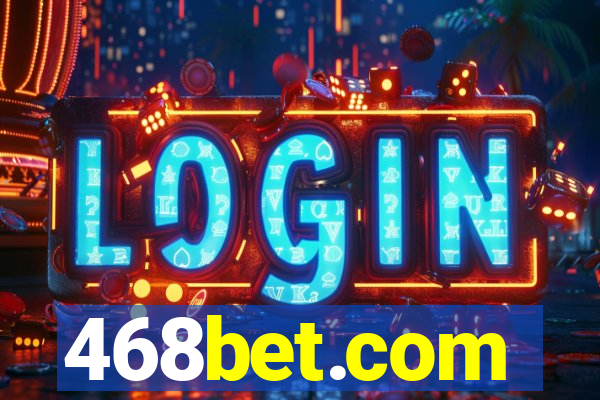 468bet.com