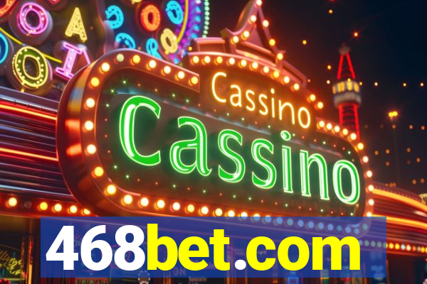 468bet.com