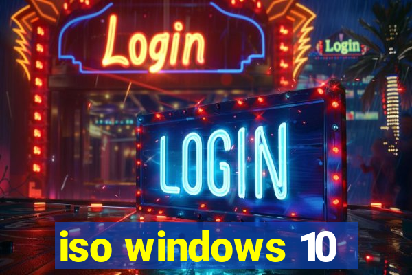 iso windows 10