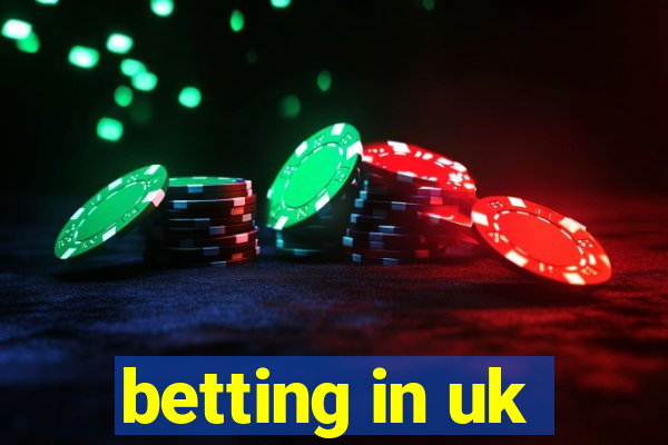 betting in uk