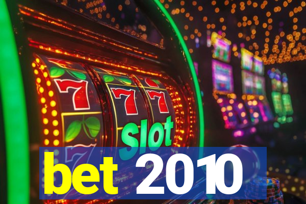 bet 2010