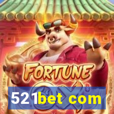 521bet com