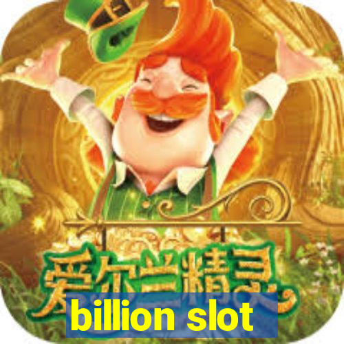 billion slot